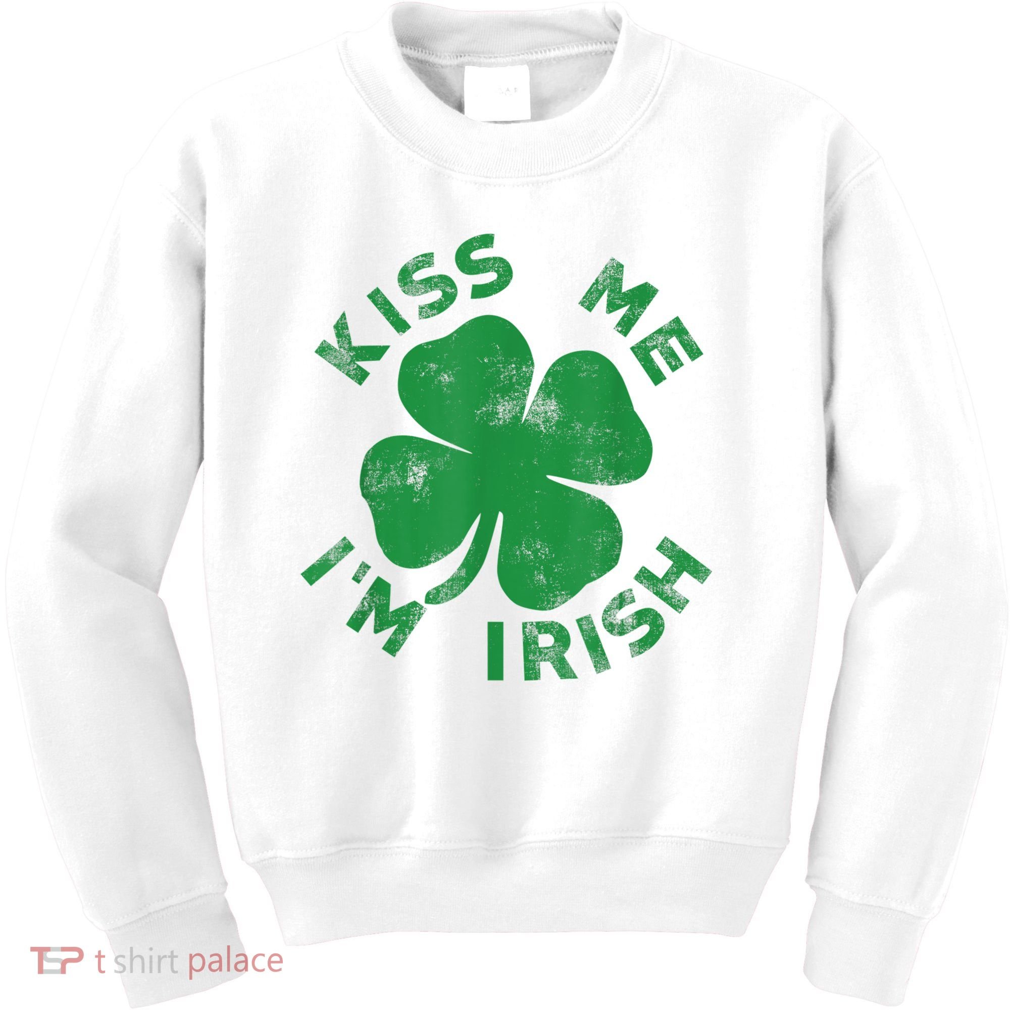 Kiss Me I'm Irish Funny Saint Patrick Day Kids Sweatshirt