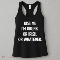 KISS ME Im Drunk Or IRISH Or Whatever Funny St Patricks Day Gift Women's Tank Top thumb 3