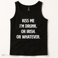 KISS ME Im Drunk Or IRISH Or Whatever Funny St Patricks Day Gift Tank Top thumb 2