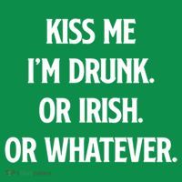 KISS ME Im Drunk Or IRISH Or Whatever Funny St Patricks Day Gift Long Sleeve Shirt thumb 2