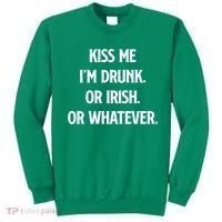 KISS ME Im Drunk Or IRISH Or Whatever Funny St Patricks Day Gift Sweatshirt thumb 0