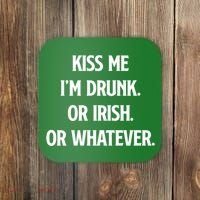 KISS ME Im Drunk Or IRISH Or Whatever Funny St Patricks Day Gift Coaster thumb 0