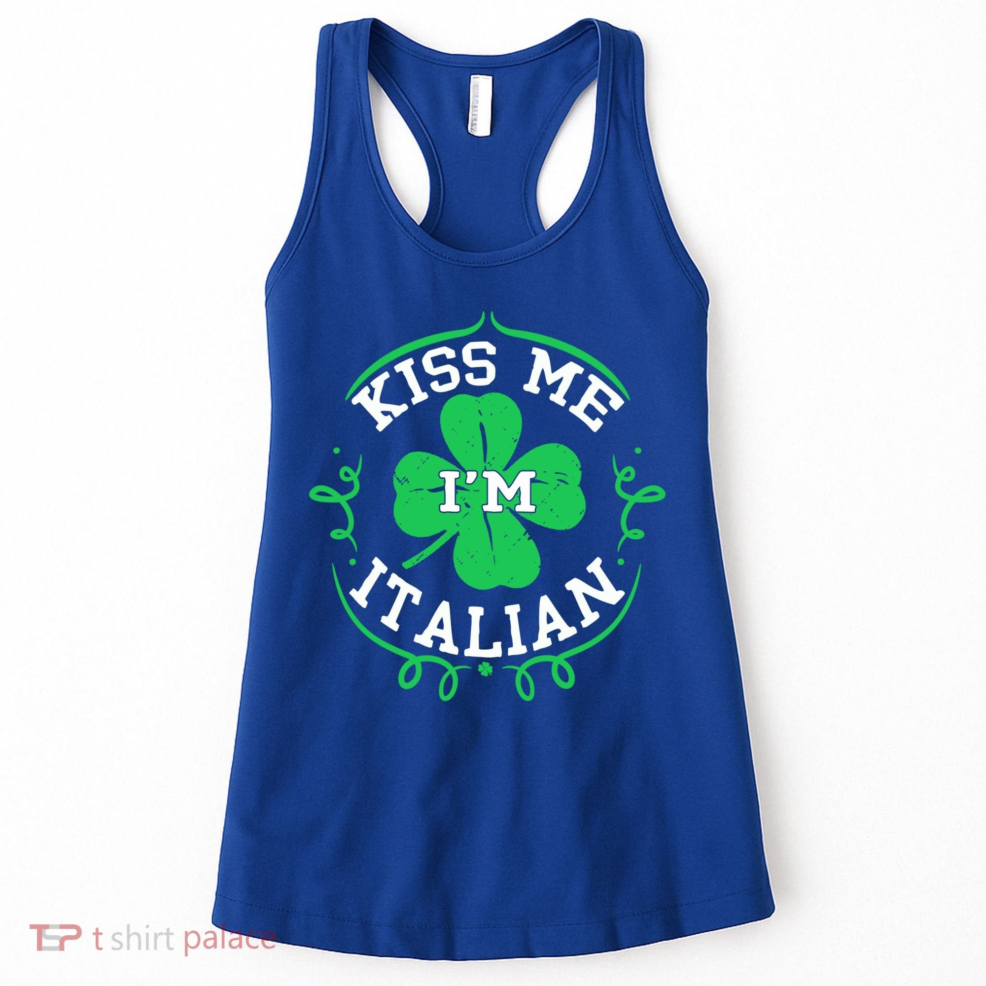 Kiss Me I'm Italian St Patricks Day Funny Shamrock Flag Cute Gift Women's Tank Top