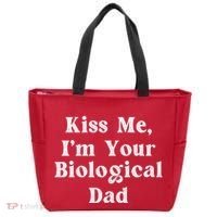 Kiss Me Im Your Biological Dad Funny Daddy Gift Tote Bag thumb 0