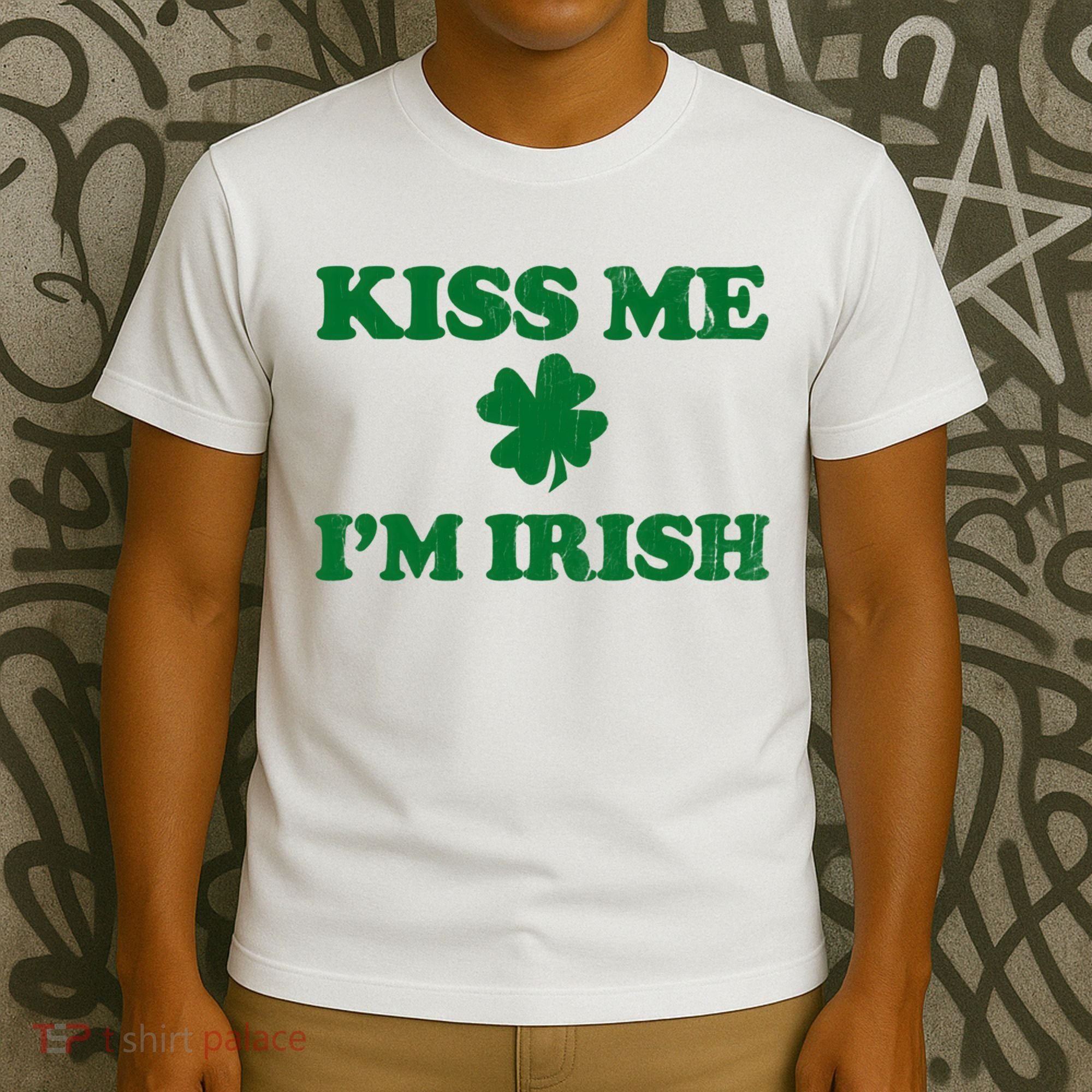 Kiss Me Im Irish St Patricks Day T-Shirt