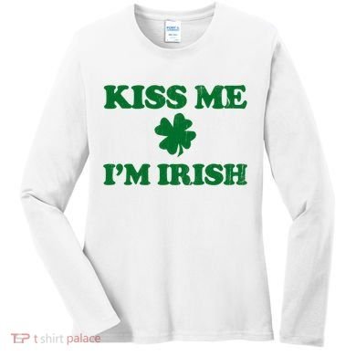 Kiss Me Im Irish St Patricks Day Women's Long Sleeve Shirt