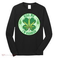 Kiss Me I'm Highrish St Patrick's Day Weed Stoner Long Sleeve Shirt thumb 0