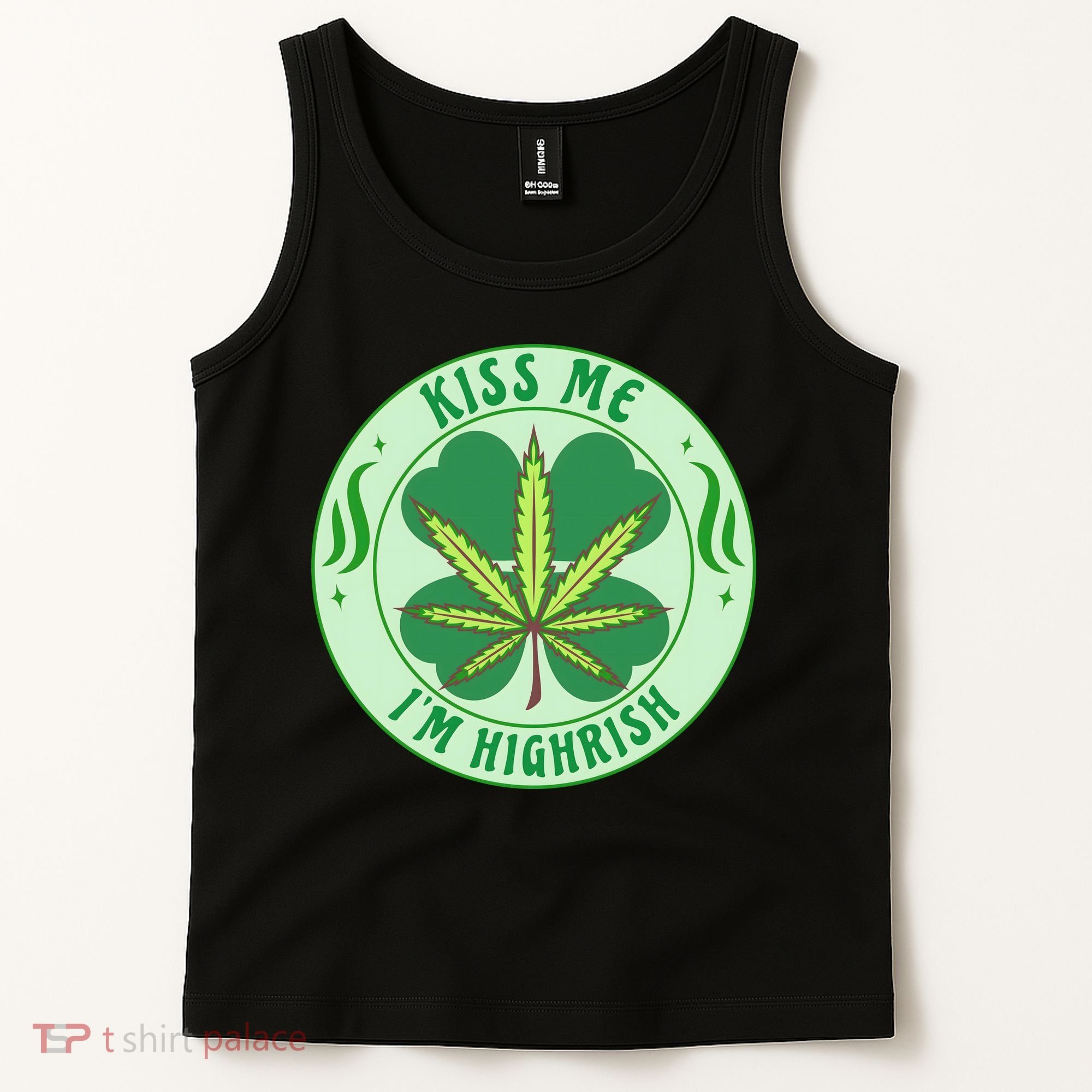 Kiss Me I'm Highrish St Patrick's Day Weed Stoner Tank Top