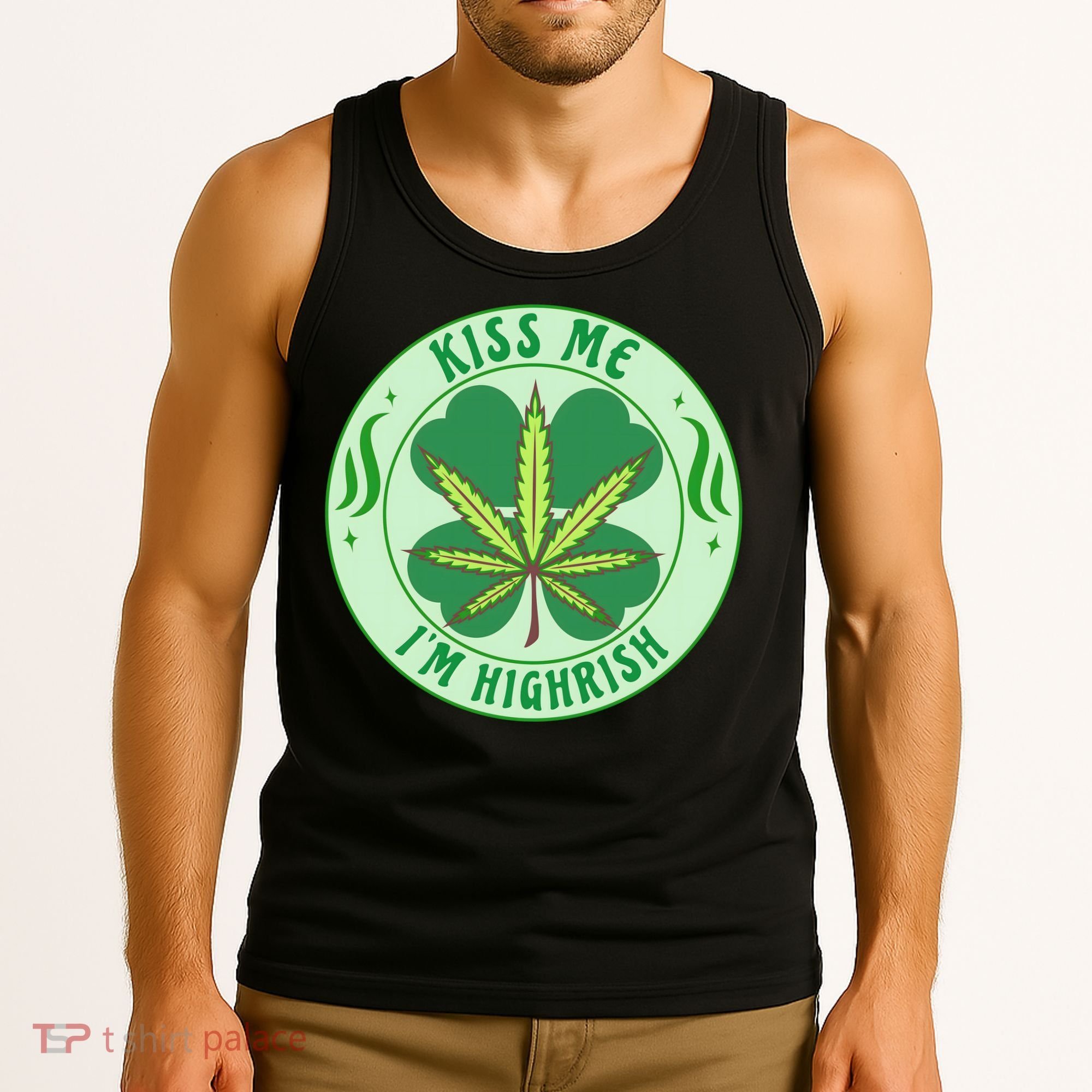 Kiss Me I'm Highrish St Patrick's Day Weed Stoner Tank Top