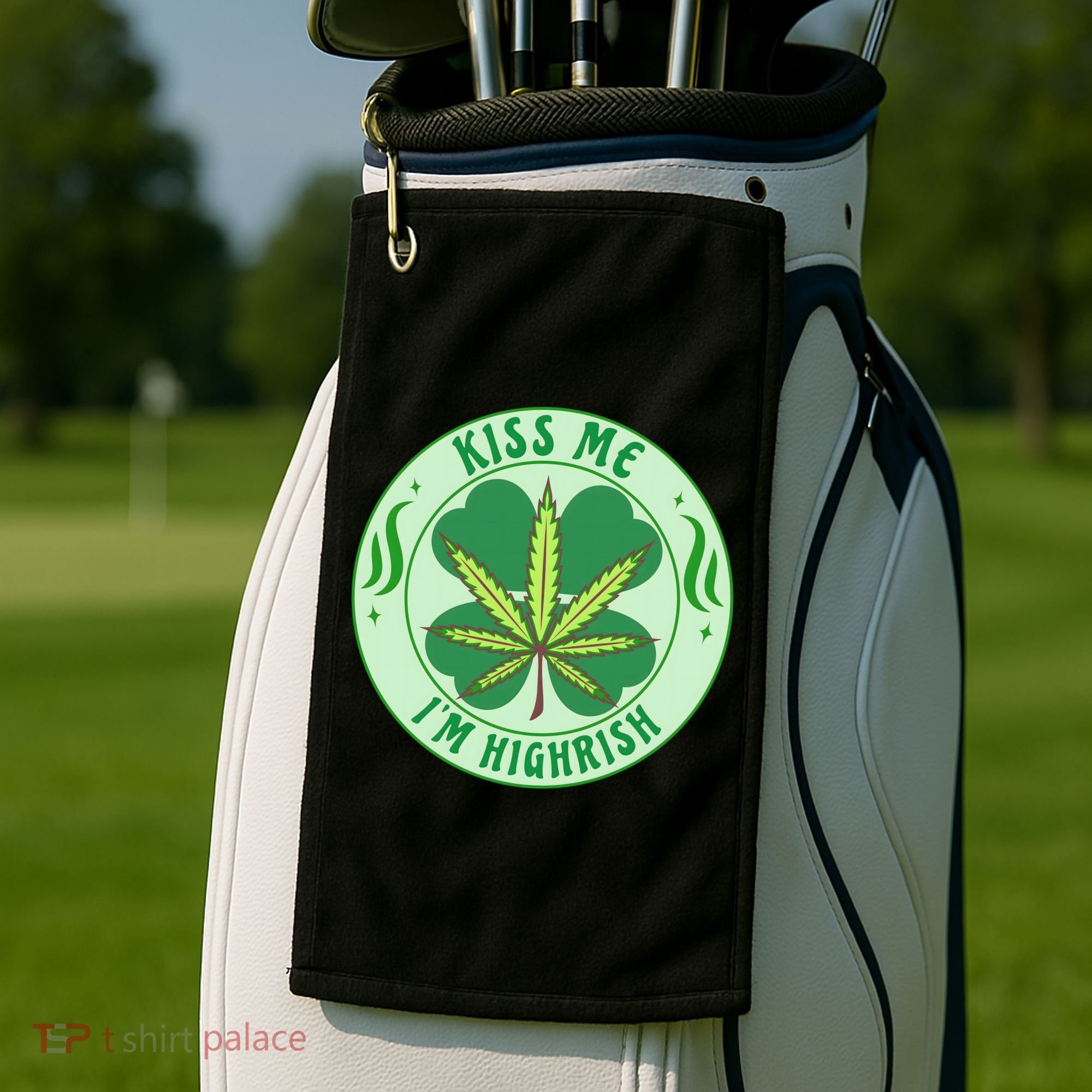 Kiss Me I'm Highrish St Patrick's Day Weed Stoner Golf Towel