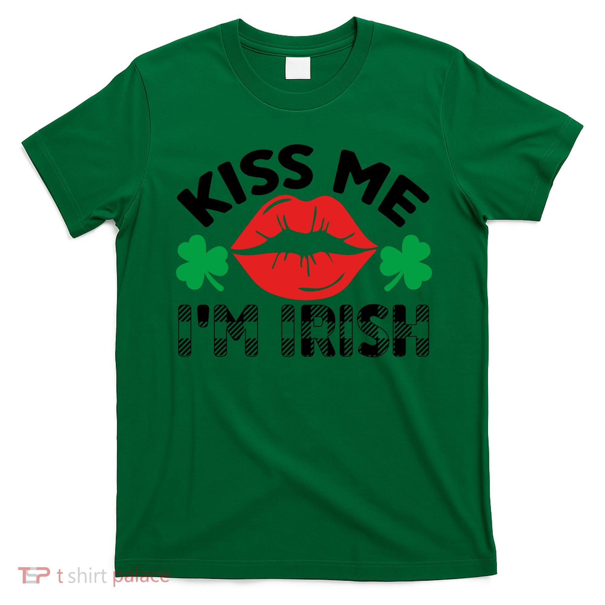 Kiss Me I'm Irish Funny St Patricks Day T-Shirt