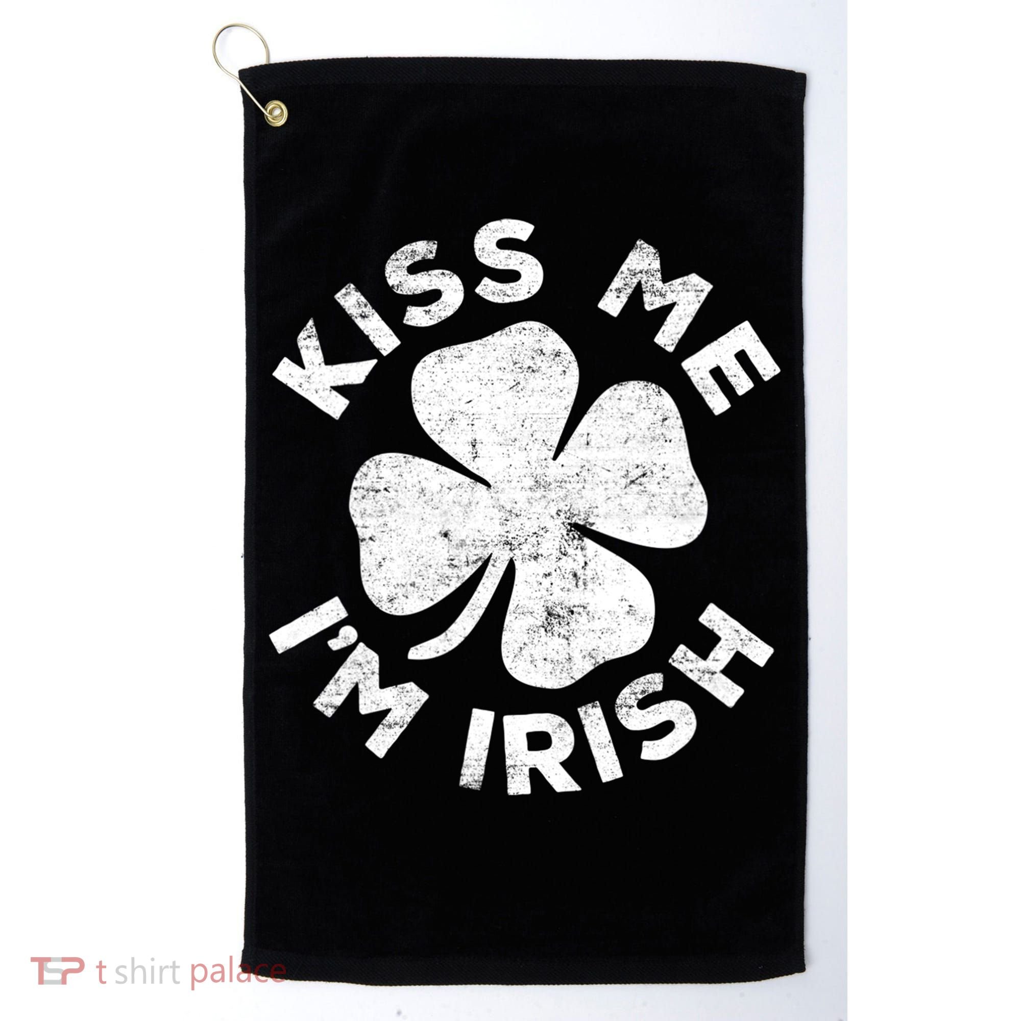 Kiss Me I'm Irish TShirt Saint Patrick Day Shirt Golf Towel