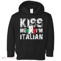 Kiss Me I'm Italian Shirt Great Saint Patrick's Day Toddler Hoodie thumb 0