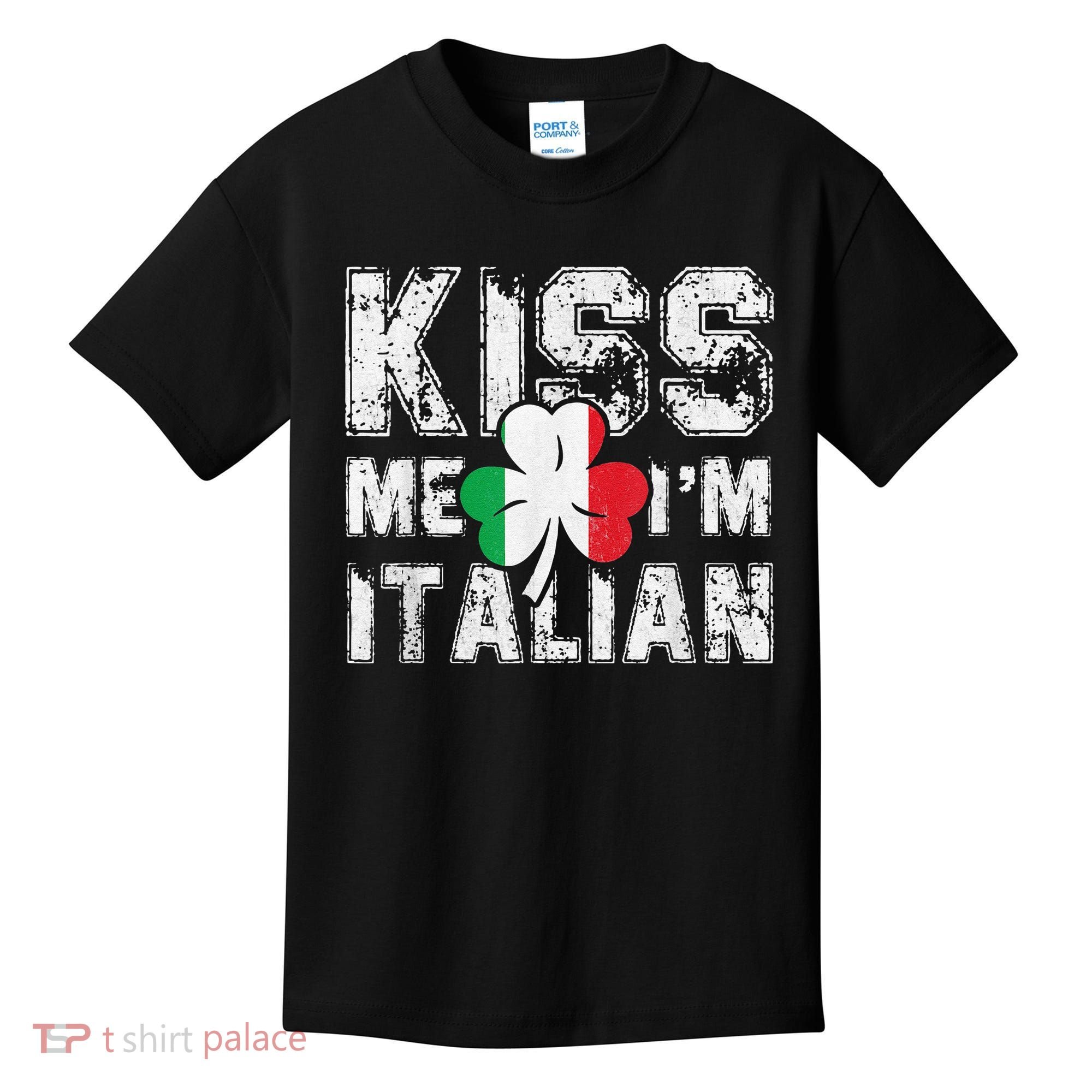 Kiss Me I'm Italian Shirt Great Saint Patrick's Day Kids T-Shirt