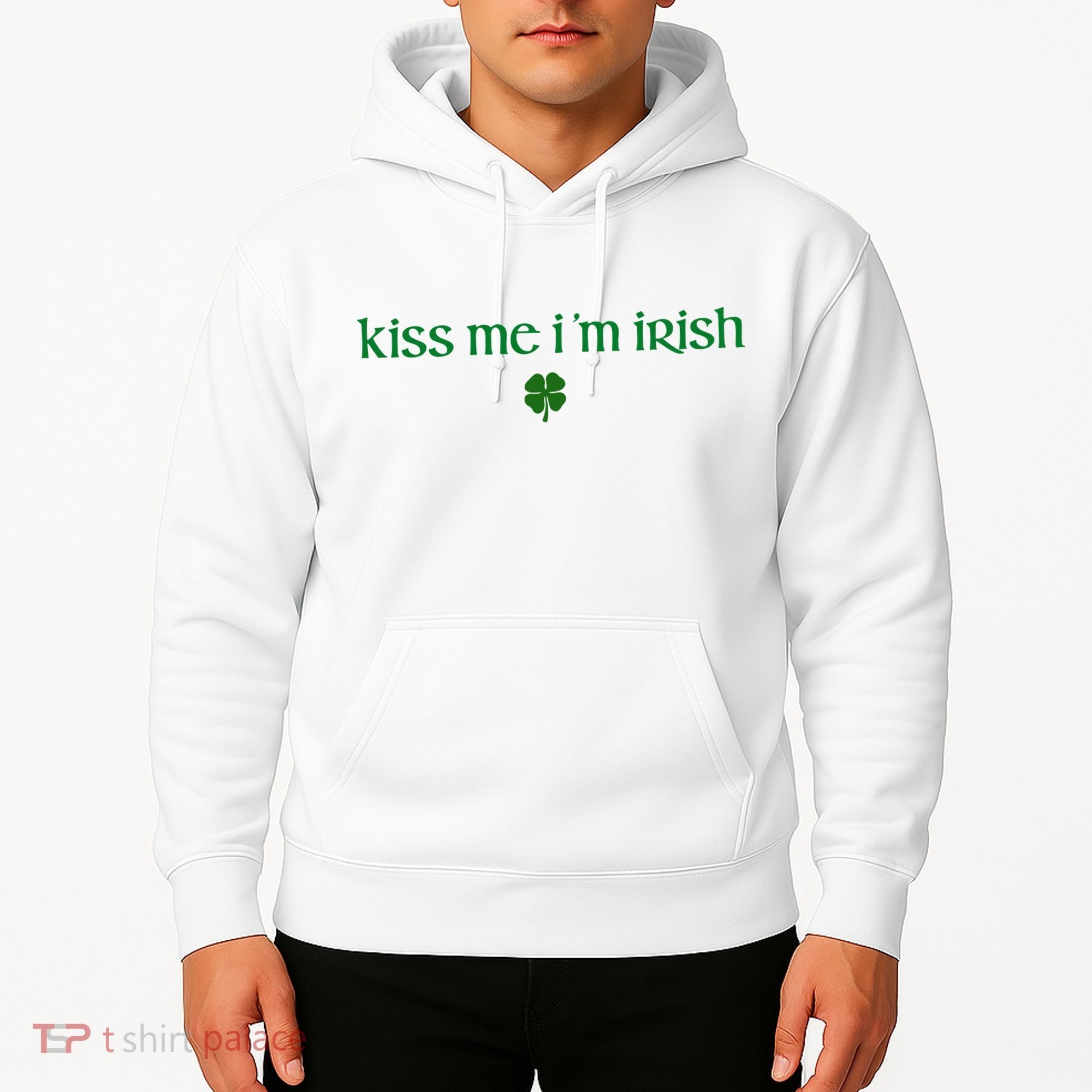 Kiss Me IM Irish Hoodie