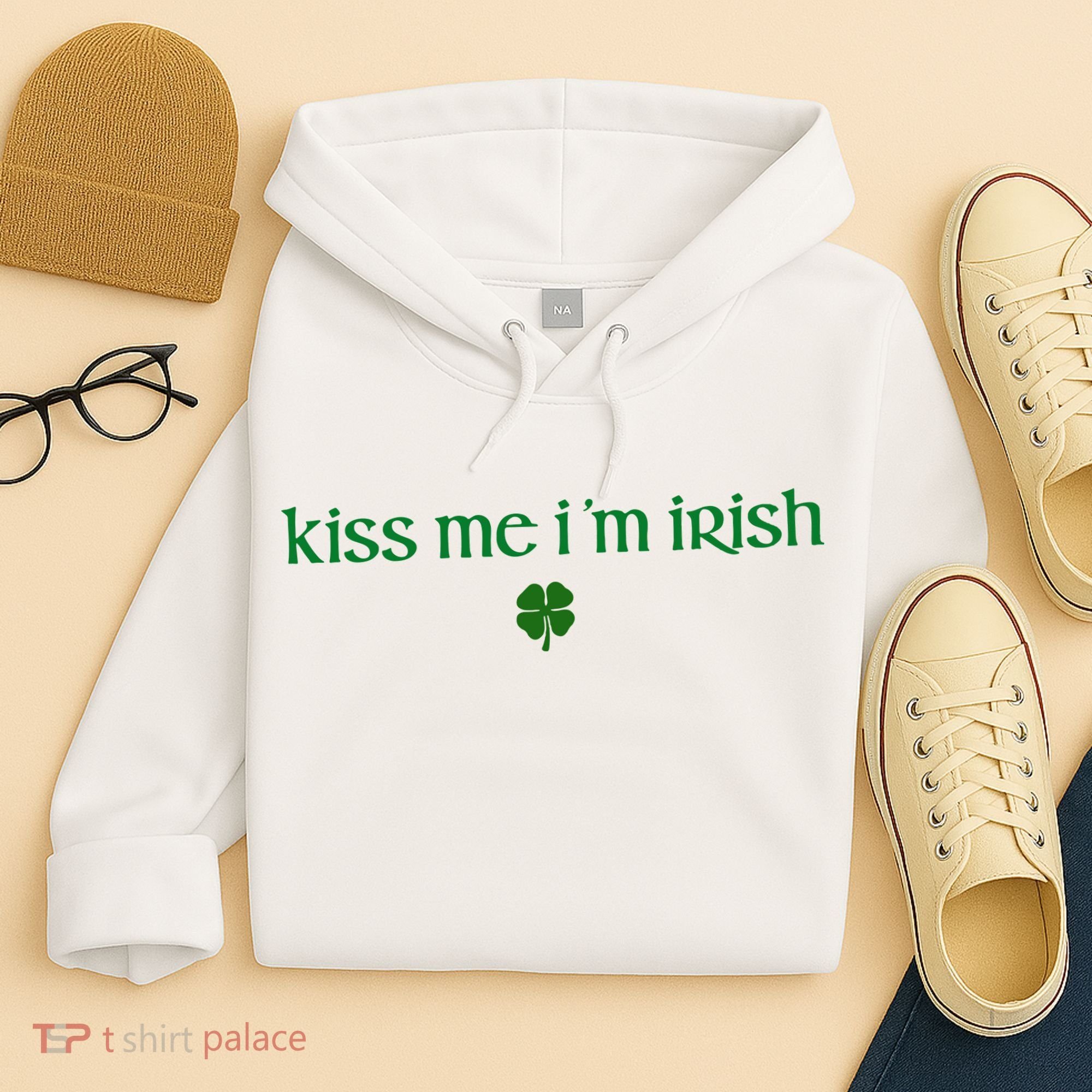 Kiss Me IM Irish Hoodie
