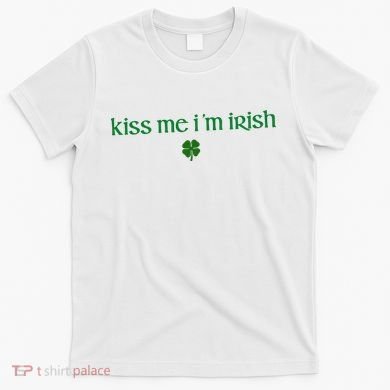 Kiss Me IM Irish T-Shirt