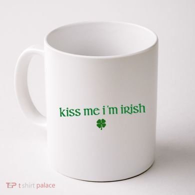 Kiss Me IM Irish Coffee Mug