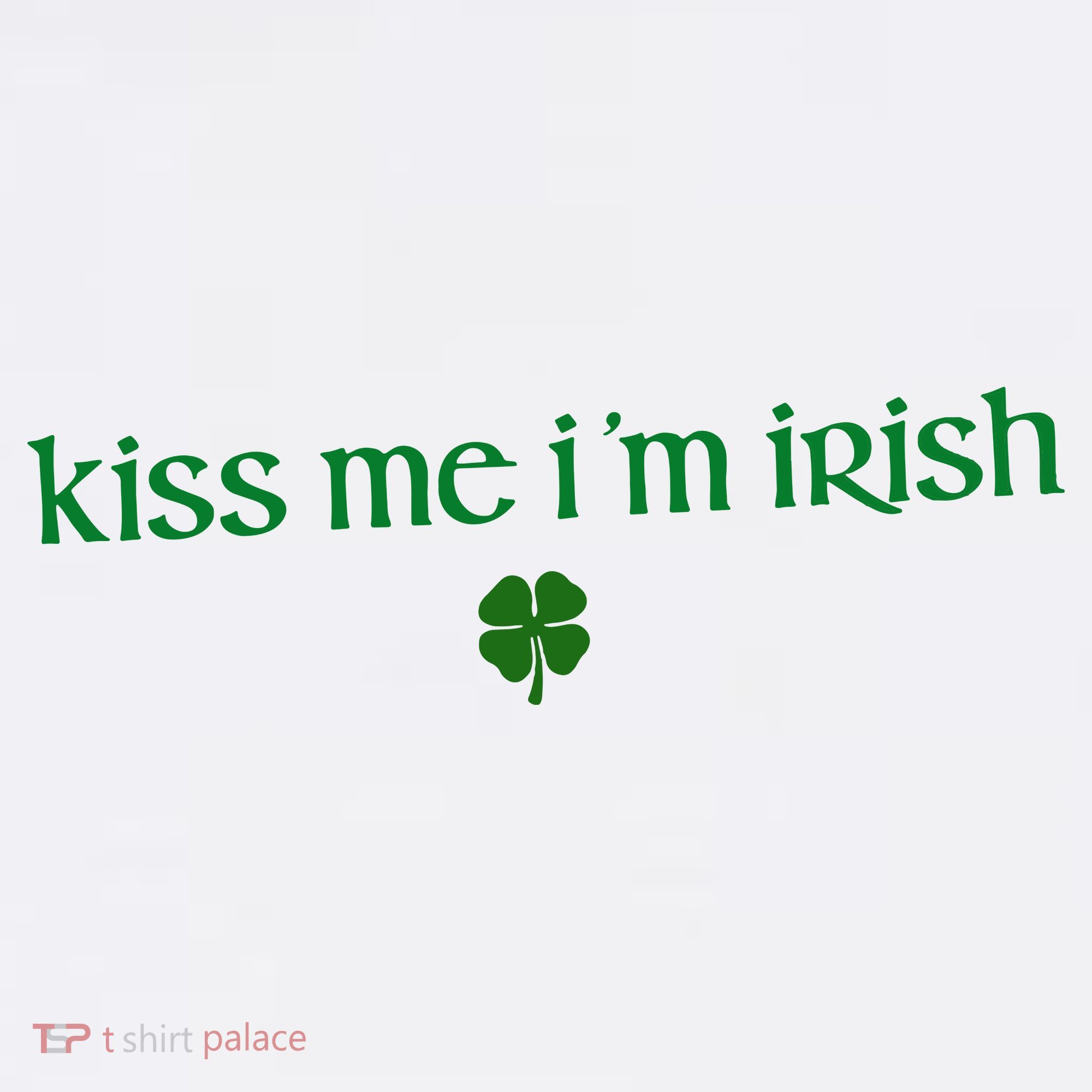 Kiss Me IM Irish Polo