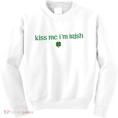 Kiss Me IM Irish Kids Sweatshirt