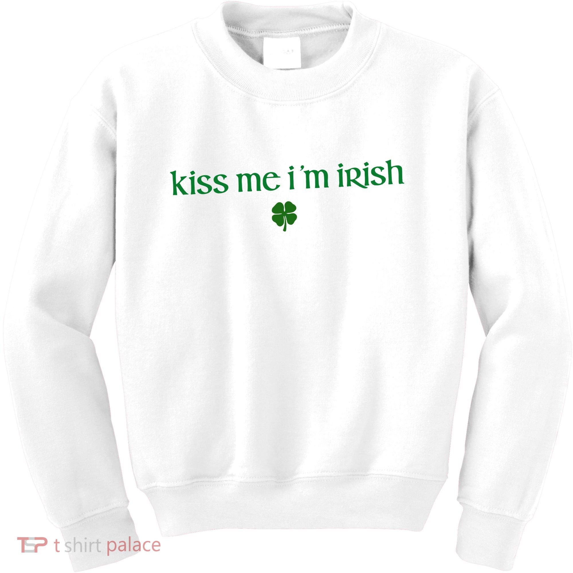 Kiss Me IM Irish Kids Sweatshirt