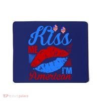 Kiss Me Im American Mousepad thumb 0
