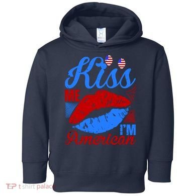 Kiss Me Im American Toddler Hoodie