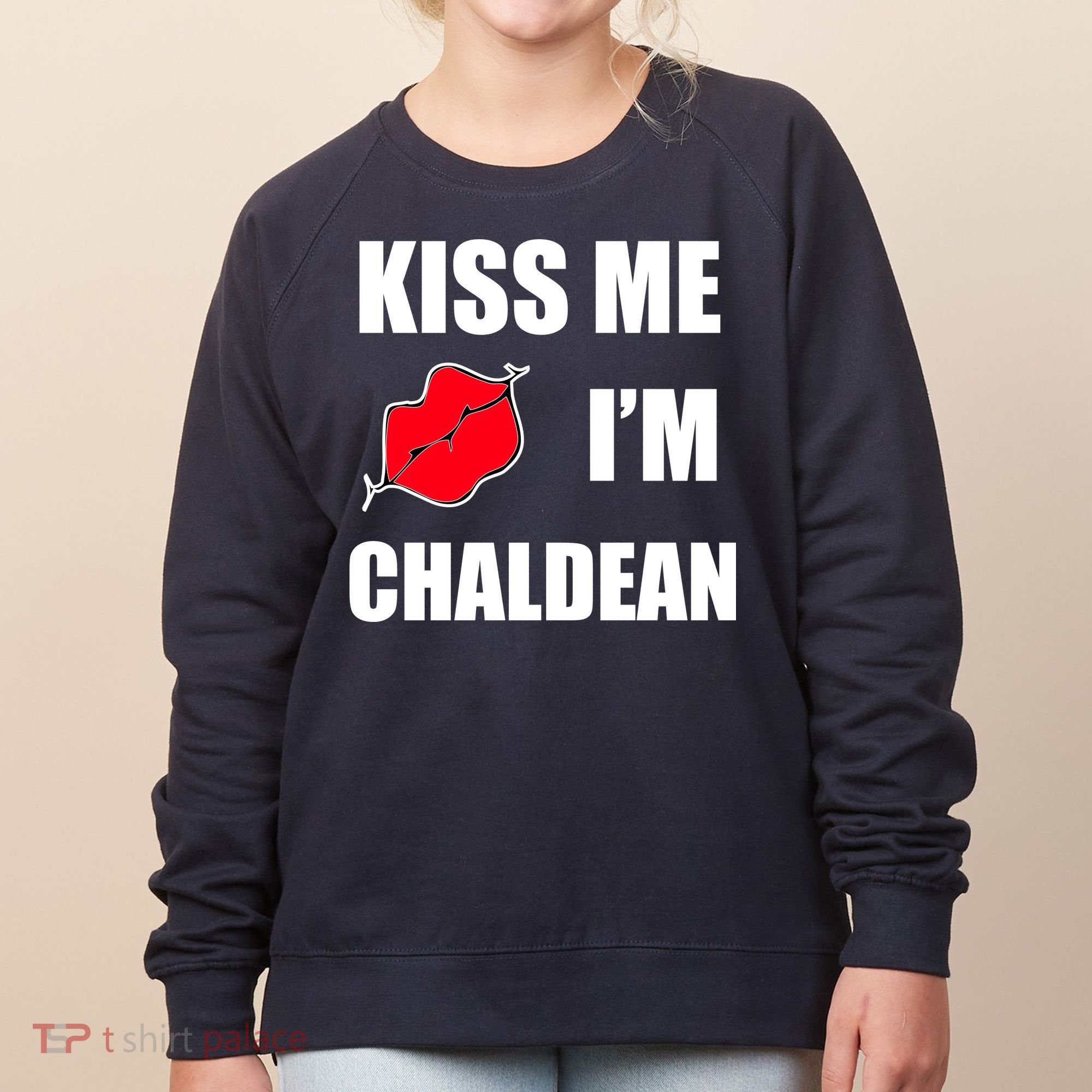 Kiss Me Im Chaldean Women's Sweatshirt