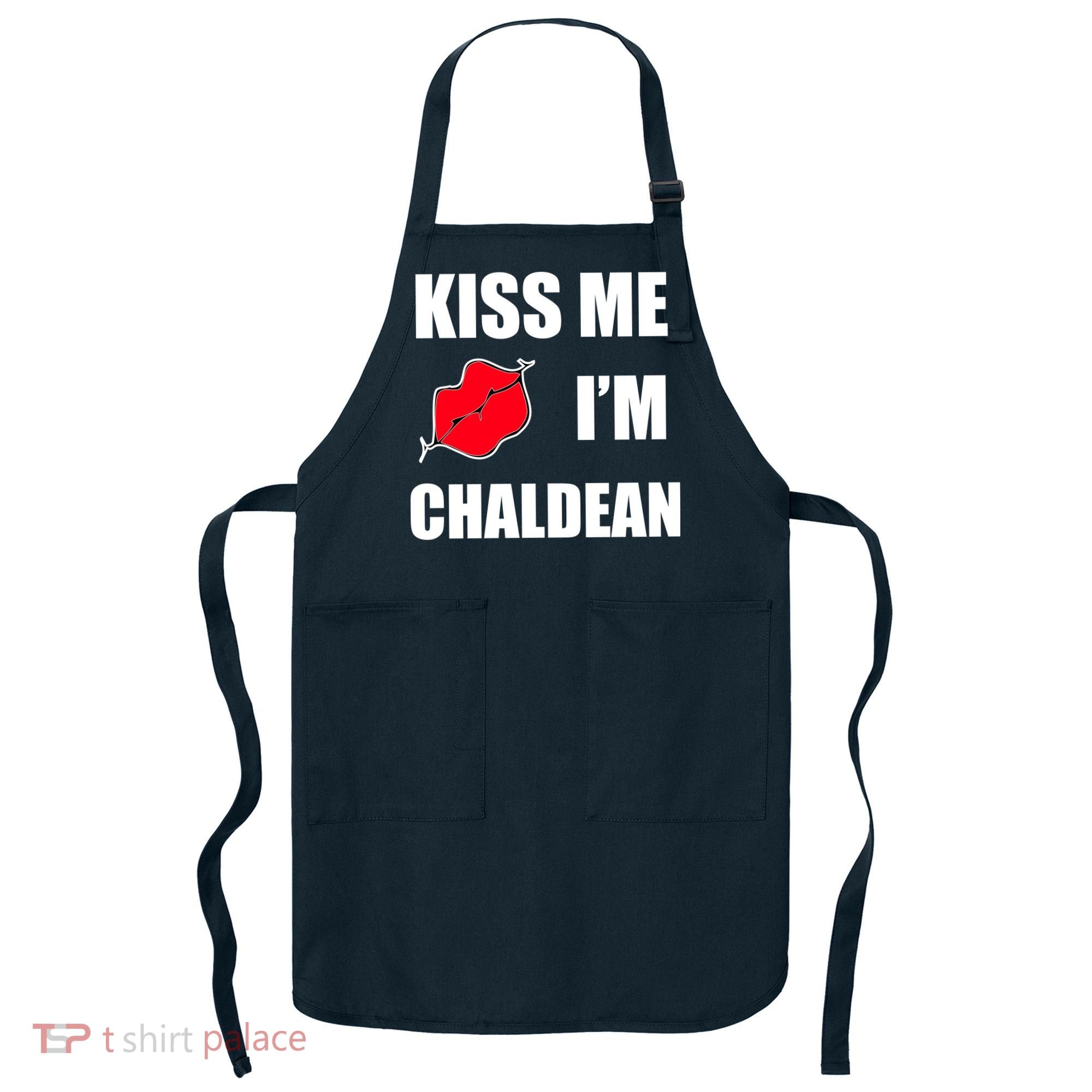 Kiss Me Im Chaldean Apron