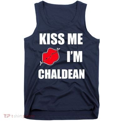 Kiss Me Im Chaldean Tank Top