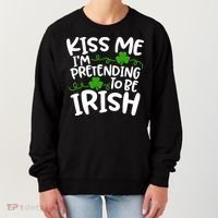 Kiss Me I'm Pretending To Be Irish Women's Sweatshirt thumb 0