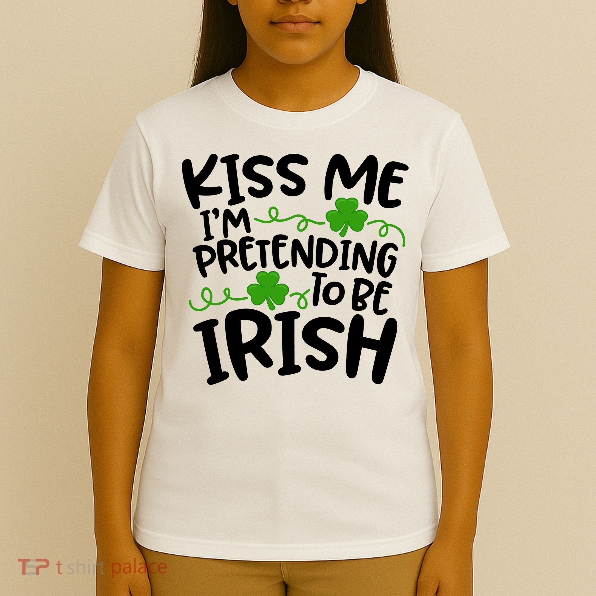 Kiss Me I'm Pretending To Be Irish T-Shirt