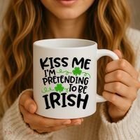Kiss Me I'm Pretending To Be Irish Coffee Mug thumb 3