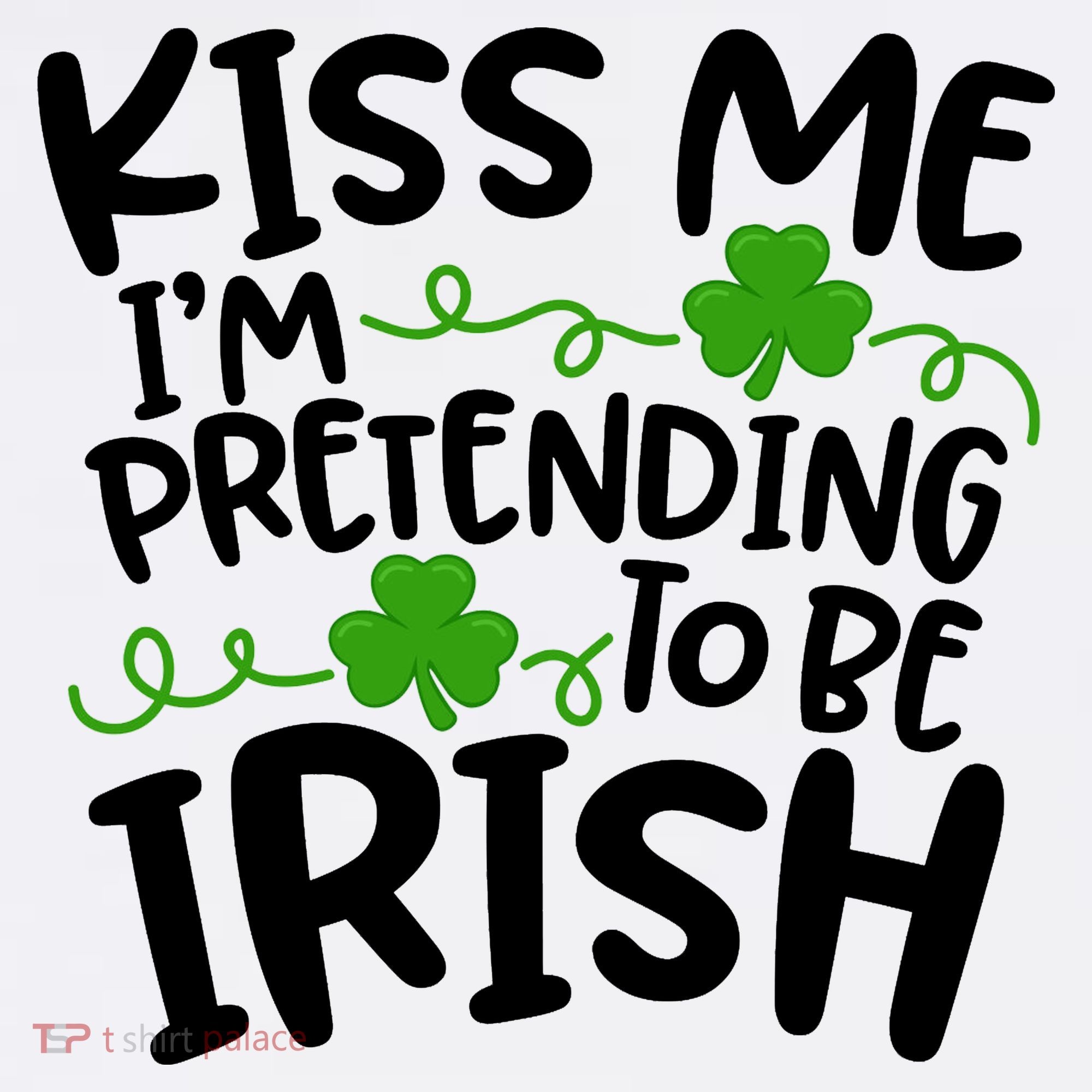 Kiss Me I'm Pretending To Be Irish Women's Tank Top