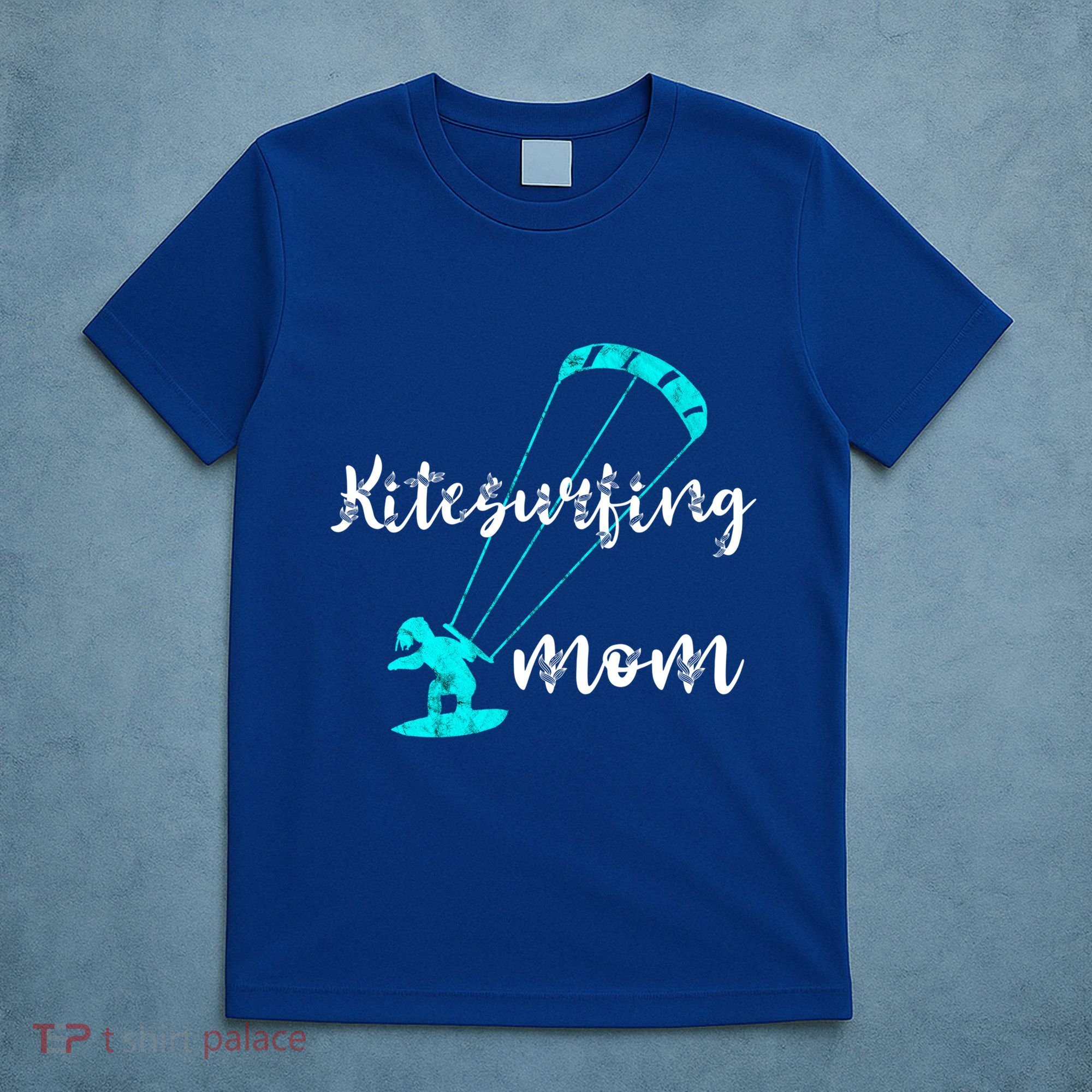 Kitesurfing Mom Kite Surfing Mother Wind Kitesurfer Mother Gift T-Shirt