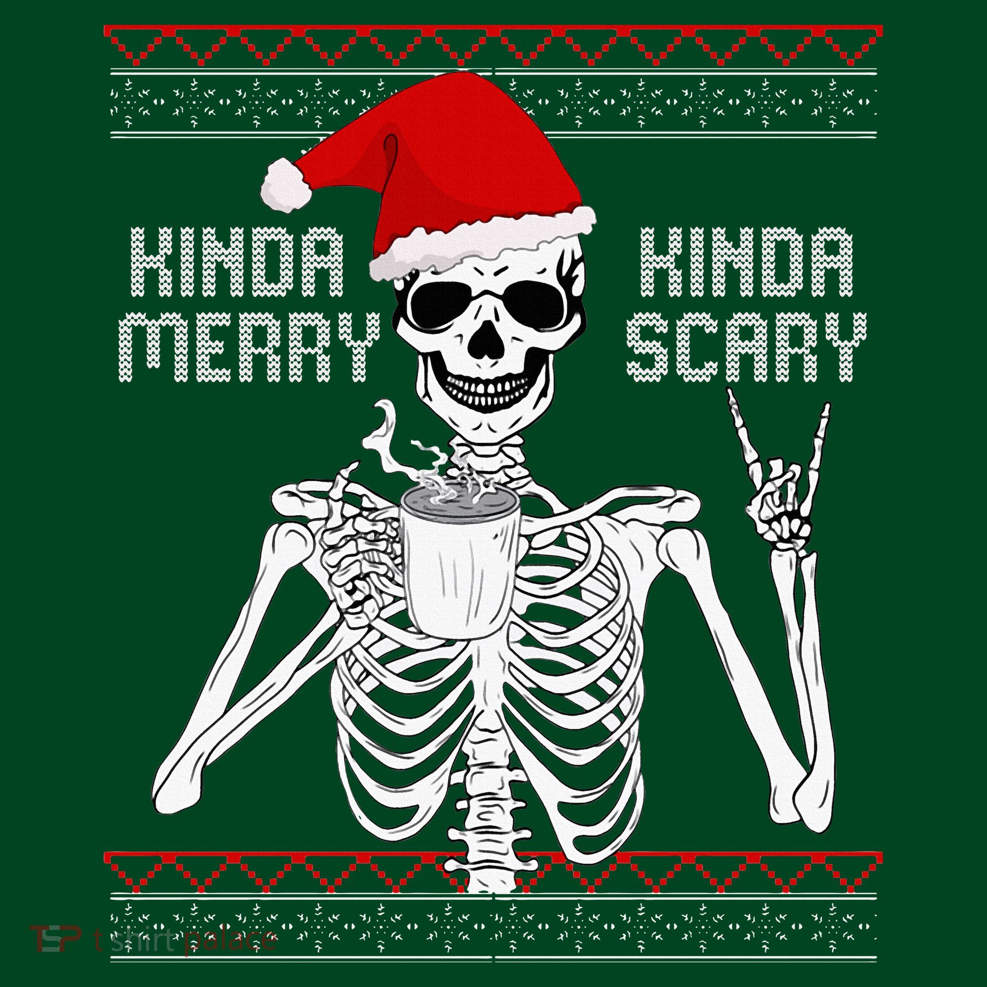 Kinda Merry Kinda Scary Ugly Christmas Sweater Skeleton Sweatshirt