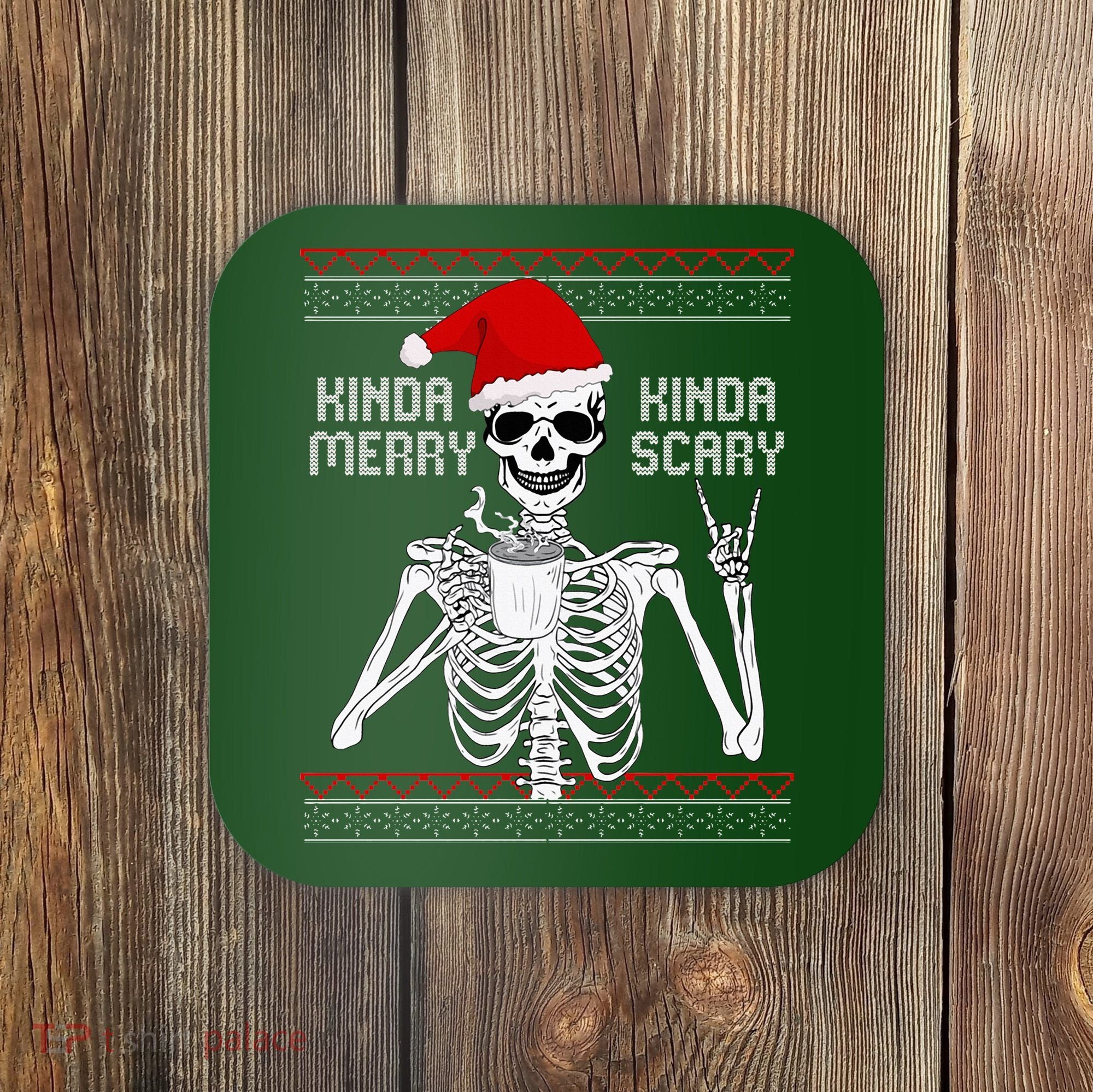 Kinda Merry Kinda Scary Ugly Christmas Sweater Skeleton Coaster