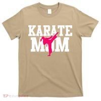 Karate Mom Mother's Day Martial Arts Kickboxing Taekwondo T-Shirt thumb 0