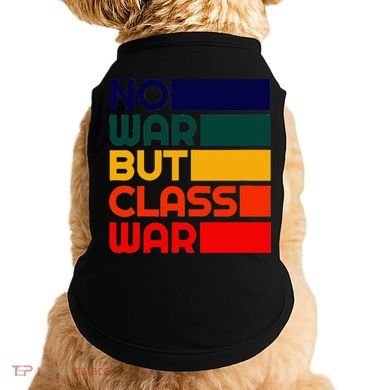 Karl Marx No War But Class War Radical Leftist Doggie Tank