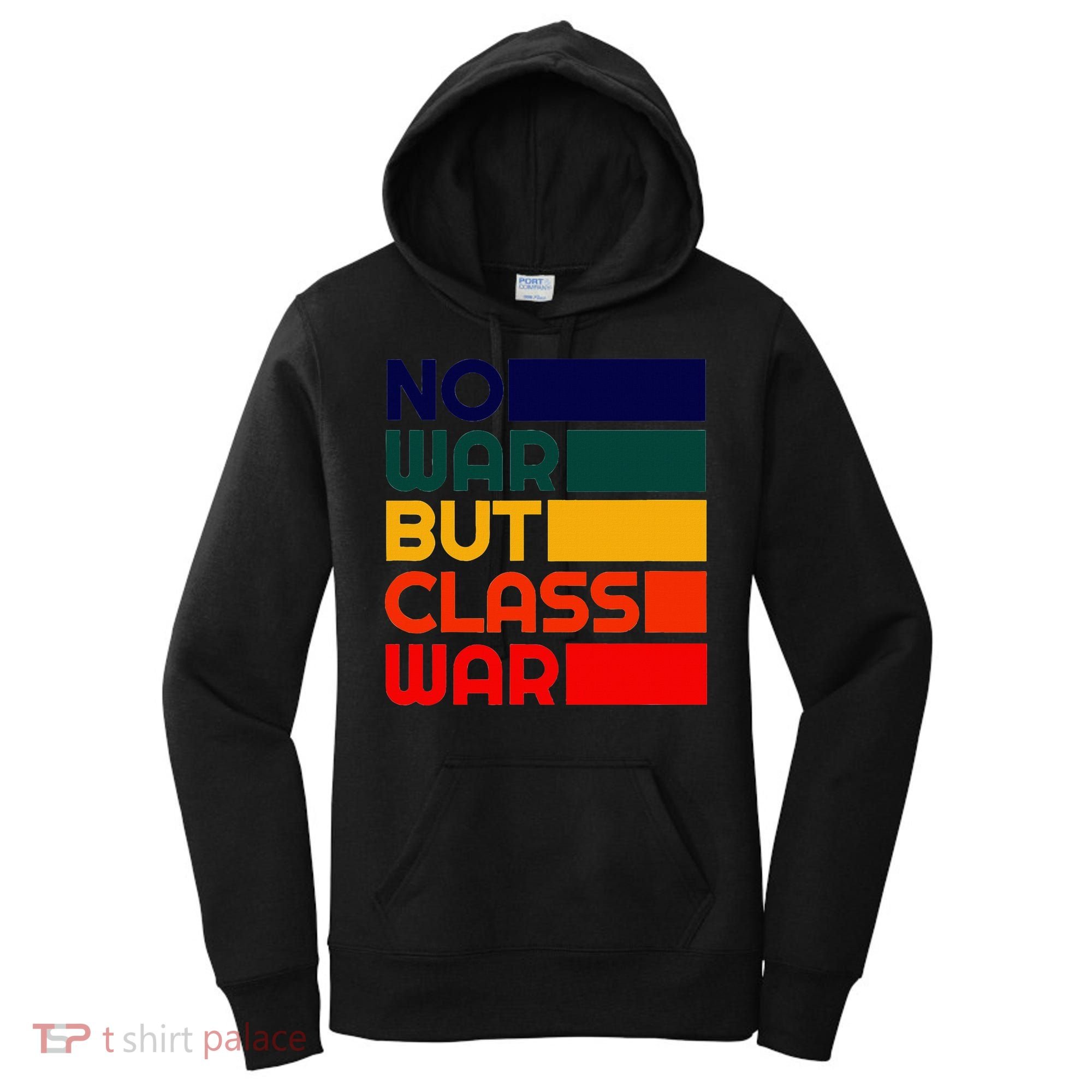 Karl Marx No War But Class War Radical Leftist Women's Hoodie