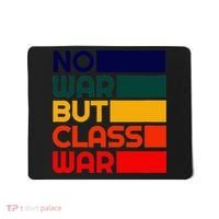 Karl Marx No War But Class War Radical Leftist Mousepad thumb 0