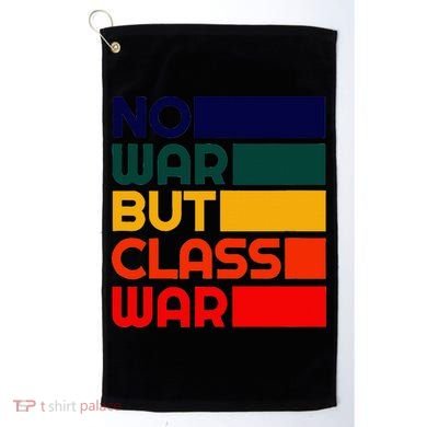 Karl Marx No War But Class War Radical Leftist Golf Towel