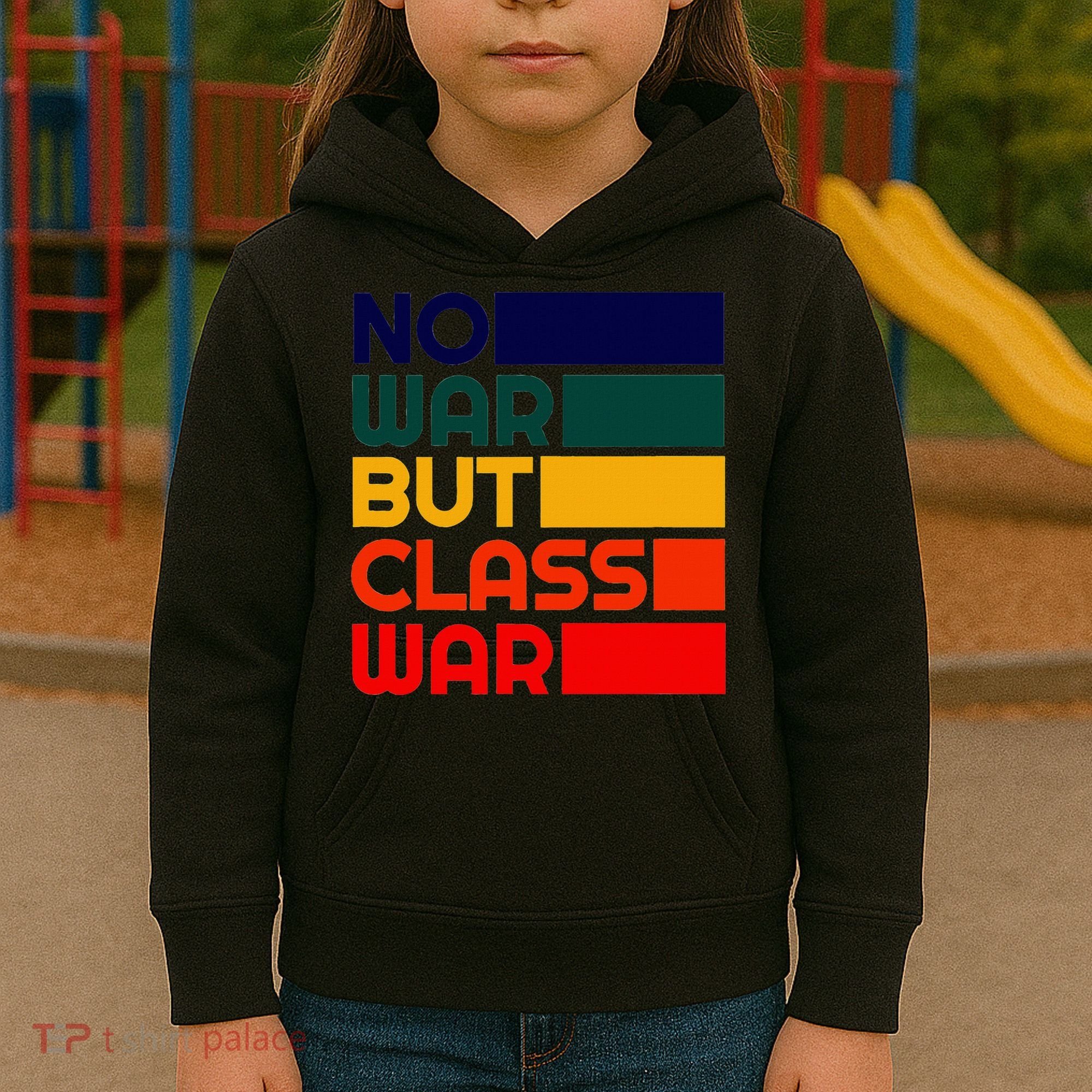 Karl Marx No War But Class War Radical Leftist Kids Hoodie