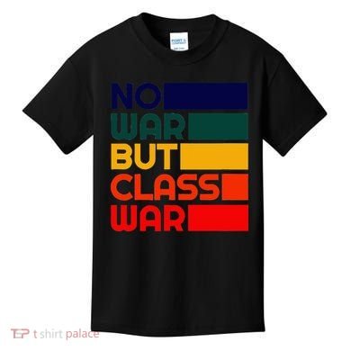 Karl Marx No War But Class War Radical Leftist Kids T-Shirt