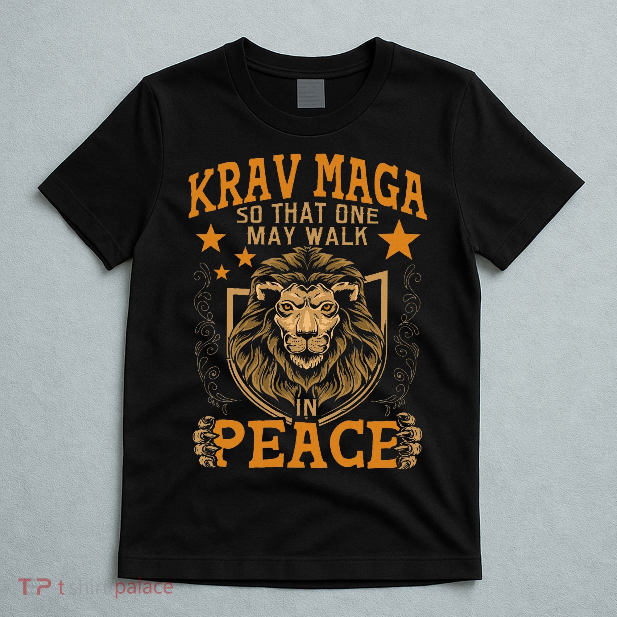 Krav Maga One May Walk In Peace Israeli Self Defense Mma T-Shirt