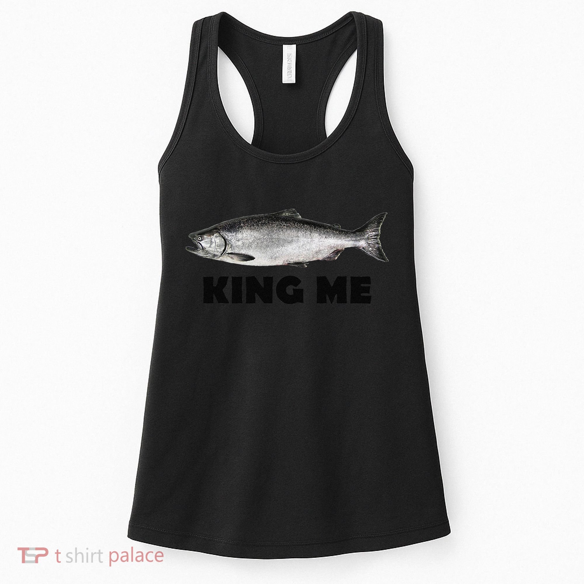 King Me Salmon Fishing Women's Tank Top