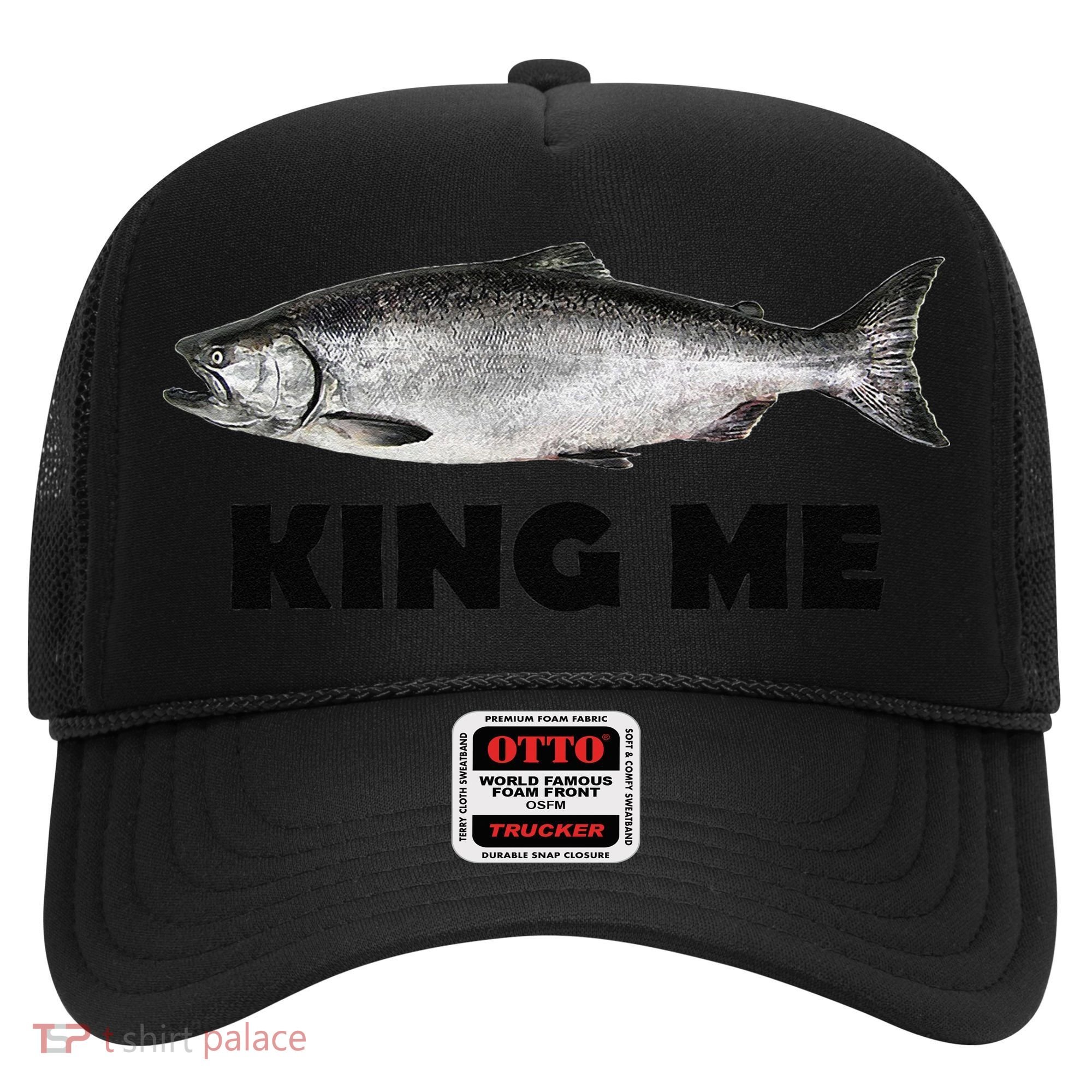 King Me Salmon Fishing Hat