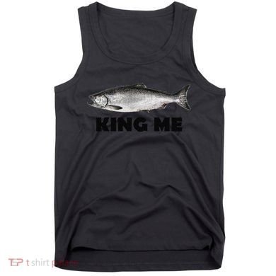 King Me Salmon Fishing Tank Top
