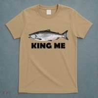 King Me Salmon Fishing T-Shirt thumb 5