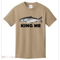 King Me Salmon Fishing Kids T-Shirt thumb 0